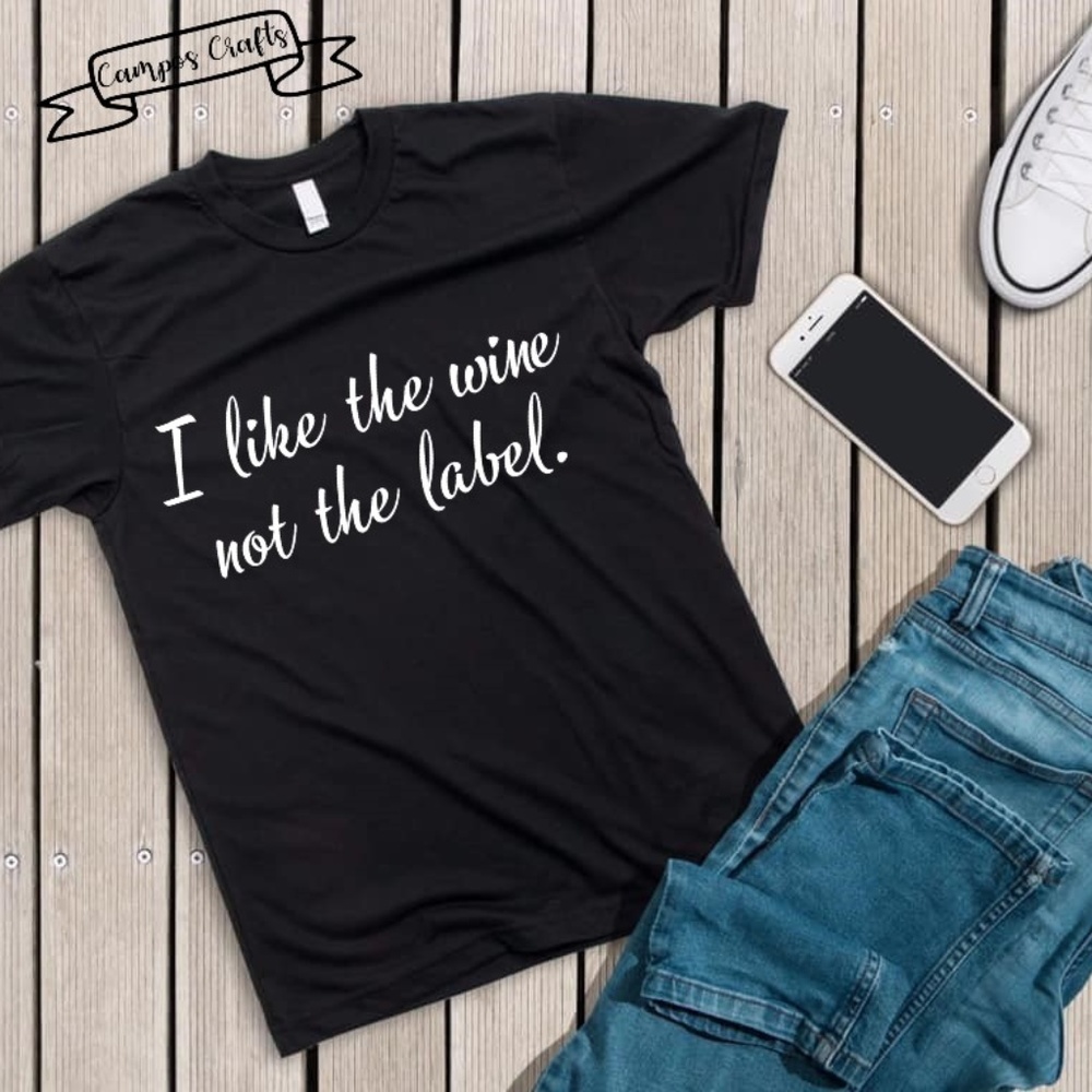 I Like The Wine Not The Label Schitt's Creek Shirt